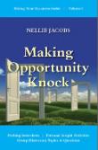 MAKING OPPORTUNITY KNOCK